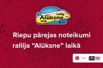 Riepu pārejas noteikumi rallija “Alūksne” laikā